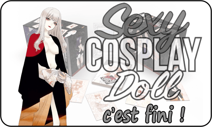 Sexy Cosplay Doll, la fin